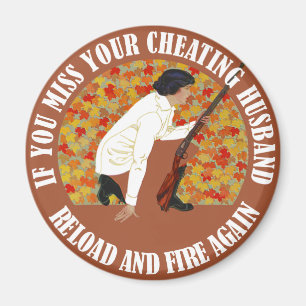 Aimant Si vous Mlle Your Cheating Husband, recharge et