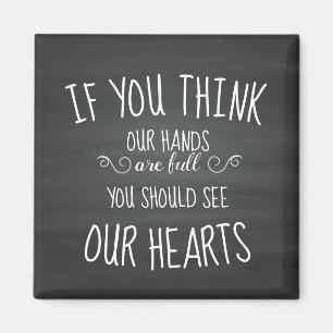 Aimant Si YouThink nos mains sont pleine… famille