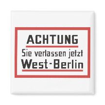 Sie verlassen jetzt West-Berlin, Allemagne