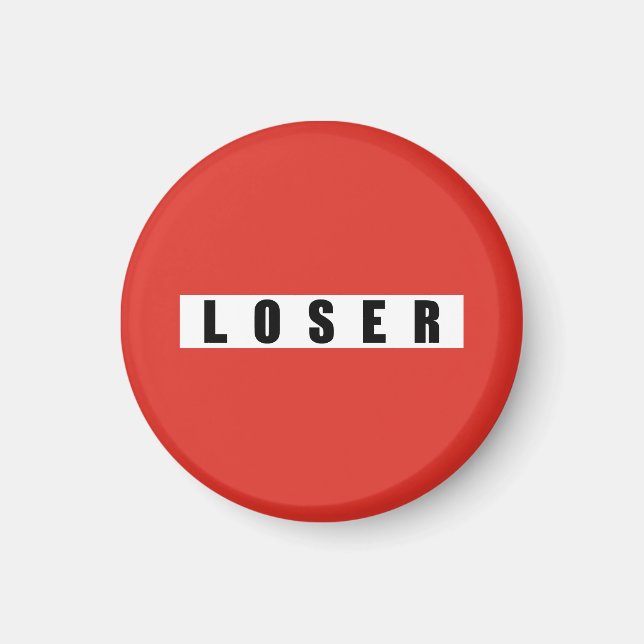 AIMANT SIGNE D'INTERDICTION LOSER (Devant)
