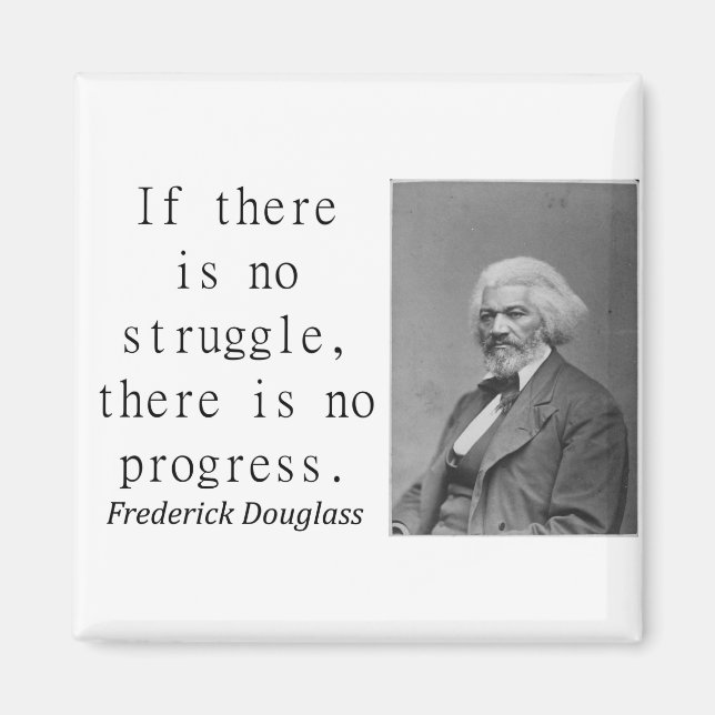 Aimant S'Il N'Y A Pas De Lutte - Frederick Douglass (Devant)