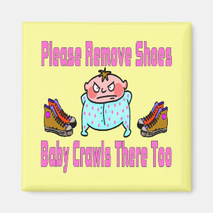 Aimant S'Il Vous Plaît, Enlevez Des Chaussures, Des Crawl