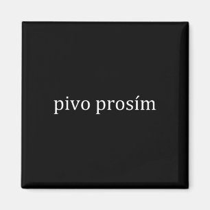 Aimant S'il vous plaît Pivo Prosim Bière Langue Tchèque P