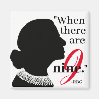 Aimant Silhouette RBG Lorsqu'Il Y A Neuf Magnat De Devis