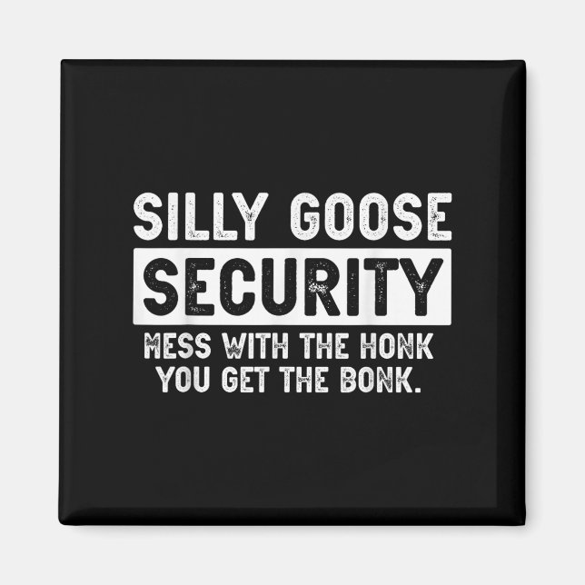 Aimant Silly Goose Security Funny Halloween Costume  (Devant)
