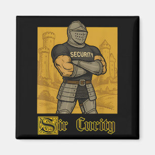Aimant Sir Curity Funny Security Pun Knight Medieval Meme