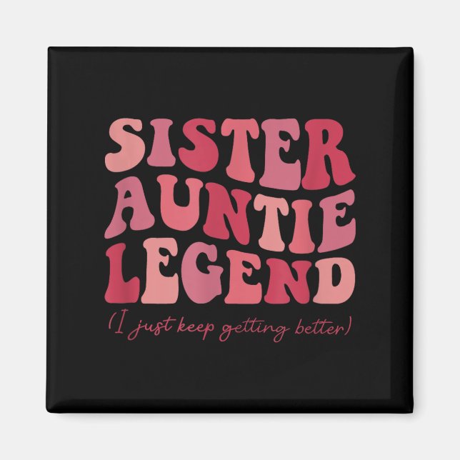 Aimant Sister Auntie Legend Groovy Funny Cool Aunties Clu (Devant)