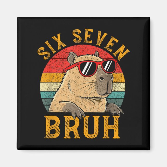Aimant Six Seven Bruh 67 Meme Funny Capybara Viral Six Se (Devant)