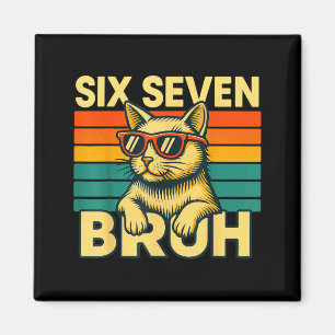 Aimant Six Seven Bruh Cat Rétro Vintage Drôle 67 Mème Pou