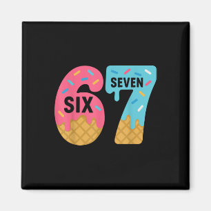 Aimant Six Seven Glace Drip Cool Meme 67 Drôle Drippi