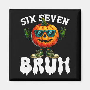 Aimant Six Seven Meme 6 7 Drôle Bruh Citrouille Halloween