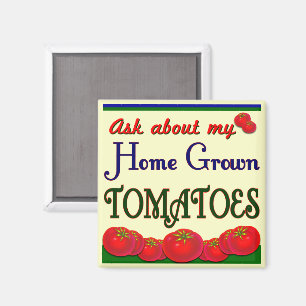Aimant Slogan de jardin de tomates cultivées à la maison