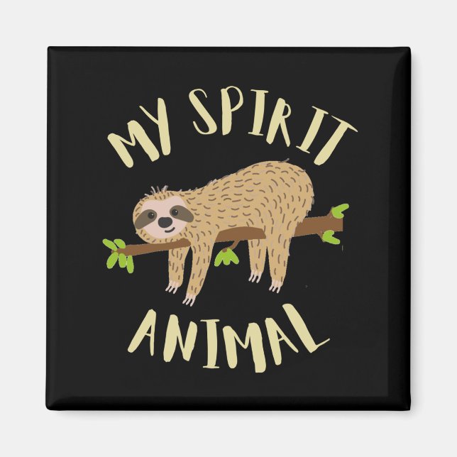 Aimant sloth my spirit animal (Devant)