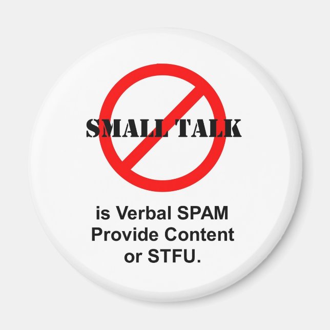 Aimant Small Talk is Verbal SPAM (Devant)