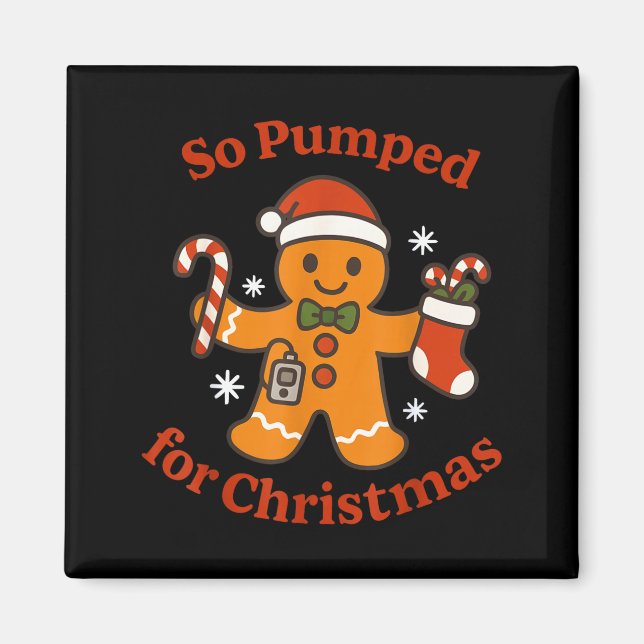 Aimant So Pumped For Christmas T1d Funny Diabetic Gingerb (Devant)