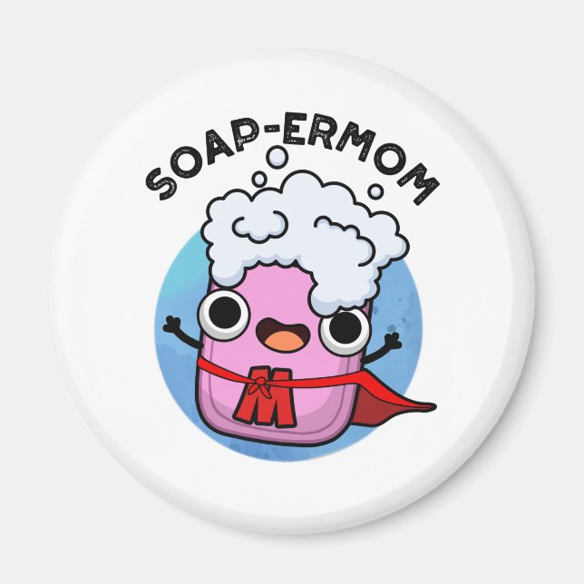 Aimant Soap-ermaman Drôle savon Maman Pun (Devant)