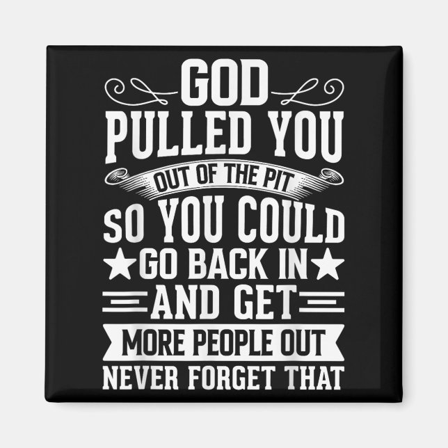 Aimant Sober Sobriety Recovery God Pulled You Out Of The  (Devant)