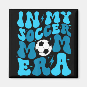 Aimant Soccer Maman Vie Dans Mon Soccer Maman Era Mère Mè