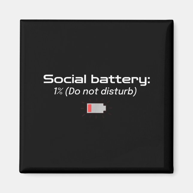 Aimant Social Battery_ 1% (do Not Disturb)  (Devant)