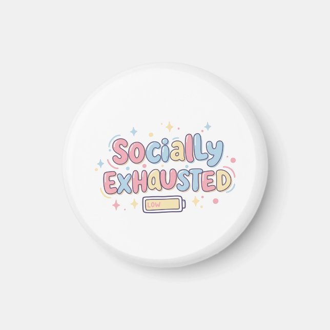 Aimant Socialement épuisée (Devant)