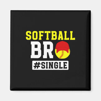 Aimant Softll Bro Single Softll Brother Of A Softll Playe