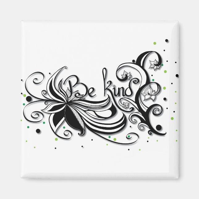 Aimant SOIS GENTIL ! Citation calligraphie inspirante (Devant)