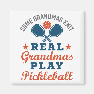 Aimant Some Grandmas Knit Real Grandmas Play Pickleball