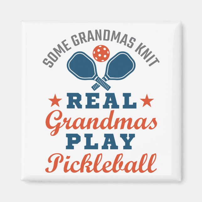 Aimant Some Grandmas Knit Real Grandmas Play Pickleball (Devant)