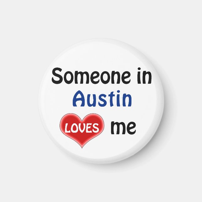 Aimant Someone in Austin loves me (Devant)