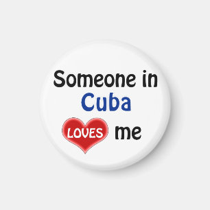 Aimant Someone in Cuba loves me