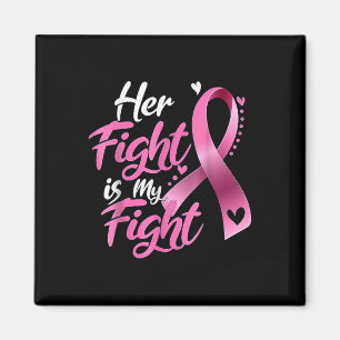 Aimant Son combat est mon combat Lutte Contre le cancer d