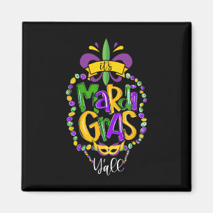 Aimant Son Mardi Gras Yall Funny Mardi Gras Party Mask Co