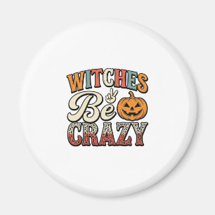 Aimant Sorses Soient Folle Création de Chemise Halloween 