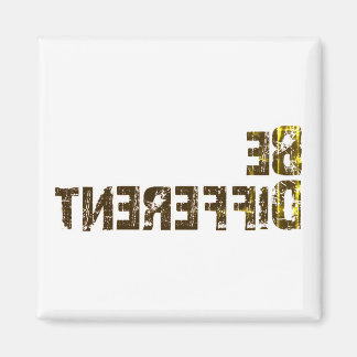 Aimant Soyez différent Debout