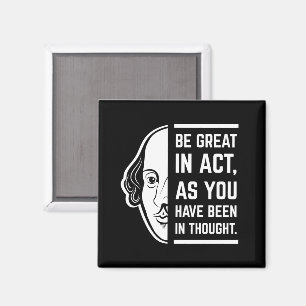 Aimant Soyez Génial En Acte Shakespeare Thespian Citation