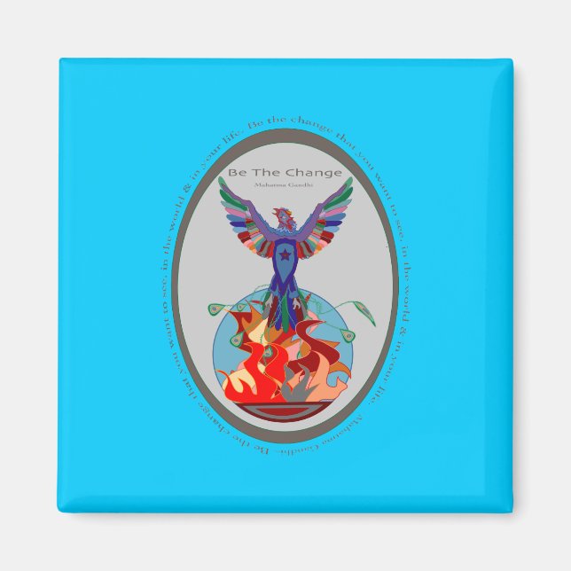 Aimant Soyez l'aimant du changement (Devant)