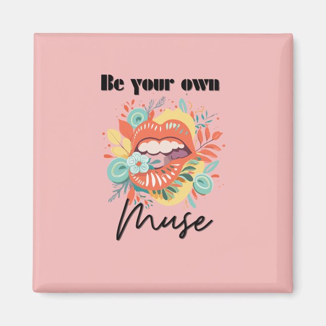 Aimant Soyez votre propre muse, Citation d'amour personne (Devant)
