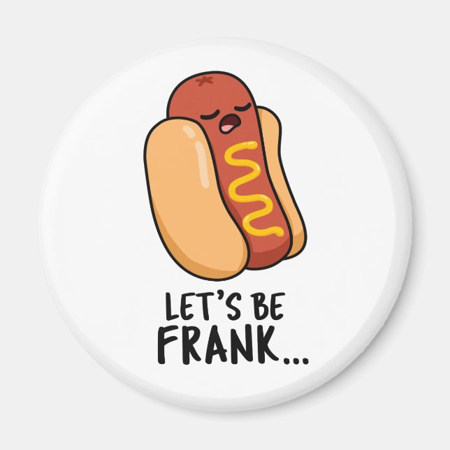 Aimant Soyons Frank Funny Frankfurter Pun (Devant)