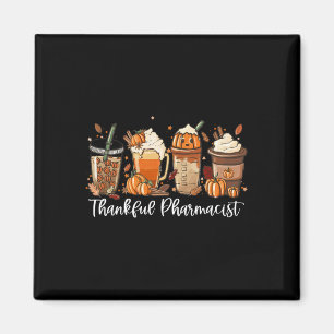 Aimant Spice Latte Fall Café Lover Thankful Pharmacist