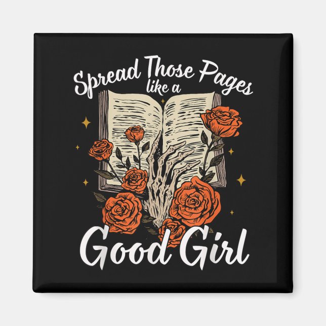 Aimant Spread Those Pages Like A Good Girl Dark Romance S (Devant)