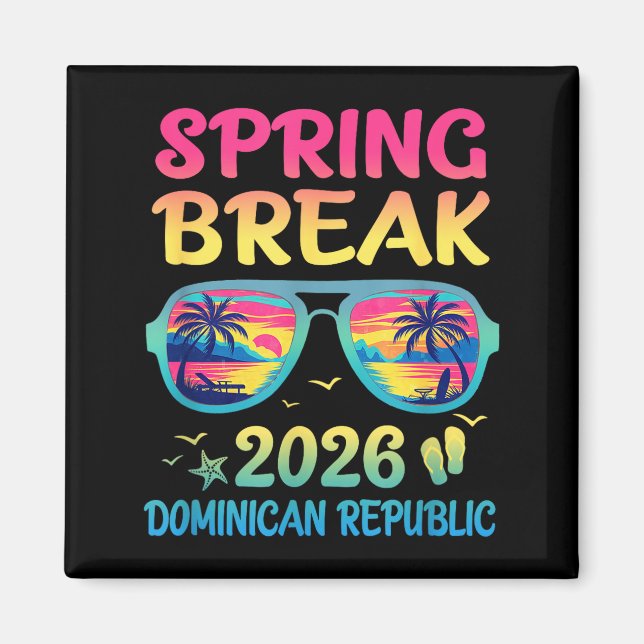 Aimant Spring Break Dominican Republic 2026 Vacation Trip (Devant)