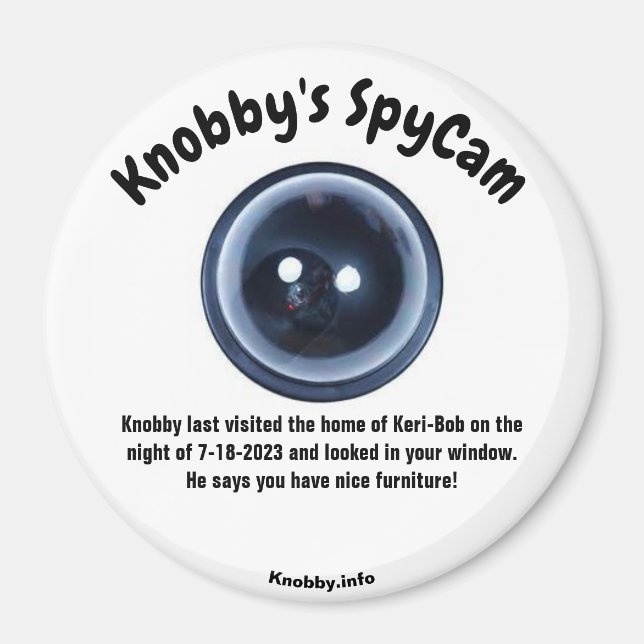 Aimant SpyCam de Knobby, la maison de Keri-Bob (Devant)