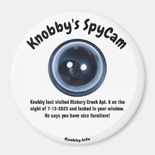 Aimant SpyCam Hickory Creek Apt de Knobby. 6 Fun Frigo