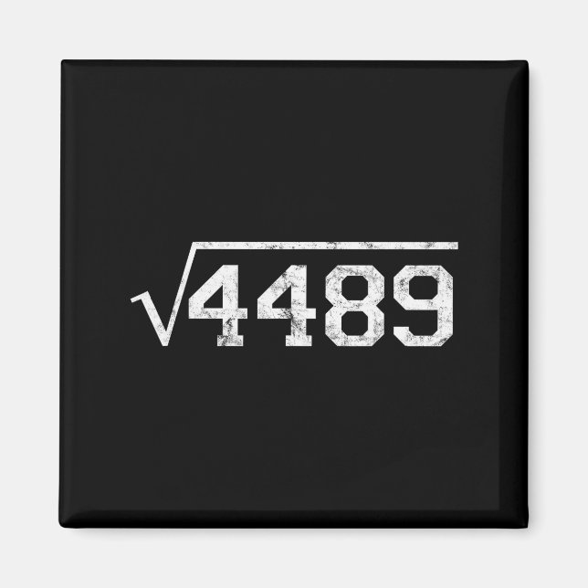 Aimant Square Root Of 4489 Slang Math Teacher Six Seven 6 (Devant)