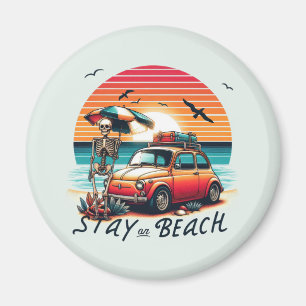 Aimant Stay On Beach - Retro Vibes - Skeleton