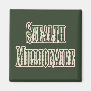Aimant Stealth Millionaire