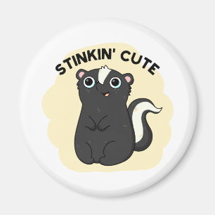 Aimant Stinkin Funny Adorable Skunk Pun