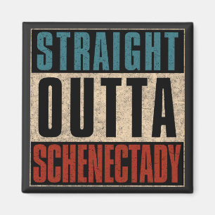 Aimant Stright Outta Schenectady New York NY