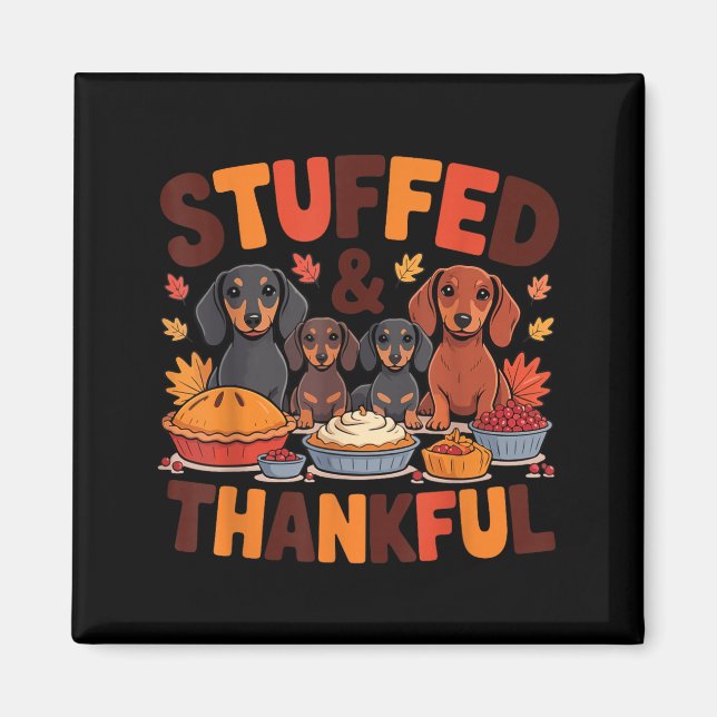 Aimant Stuffed And Thankful Dachshund Funny Thanksgiving  (Devant)