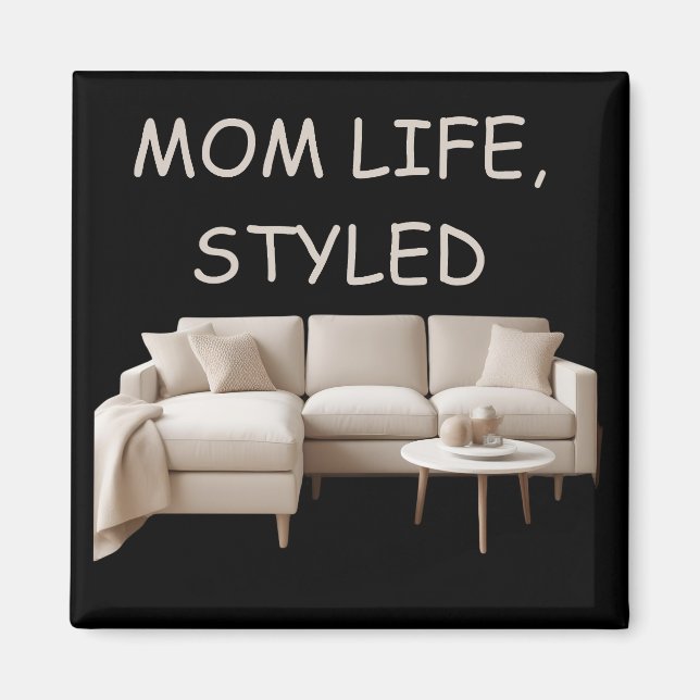 Aimant Style de vie de la maman d'aimant (Devant)